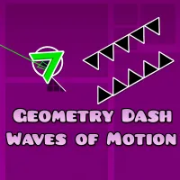 PLay Geometry Dash Waves Of Motion now!