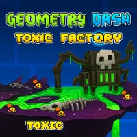 PLay Geometry Dash World Toxic Factory now!